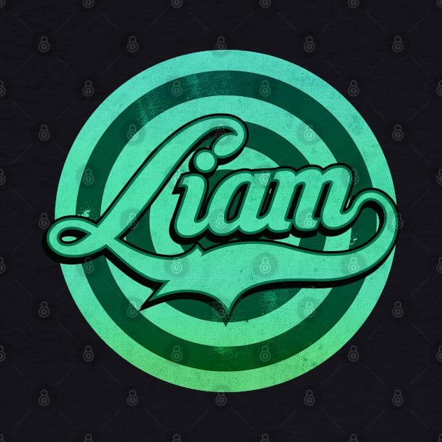 Liam The Name by CTShirts